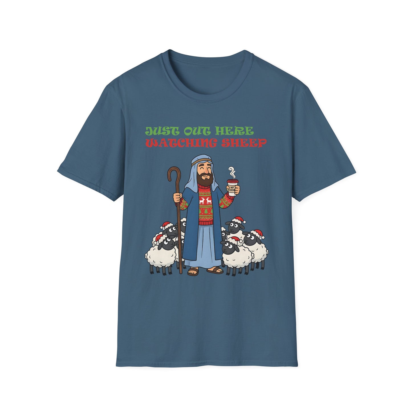 Funny Bethlehem Shepherd Christmas T-Shirt Just Out Here Watching Sheep