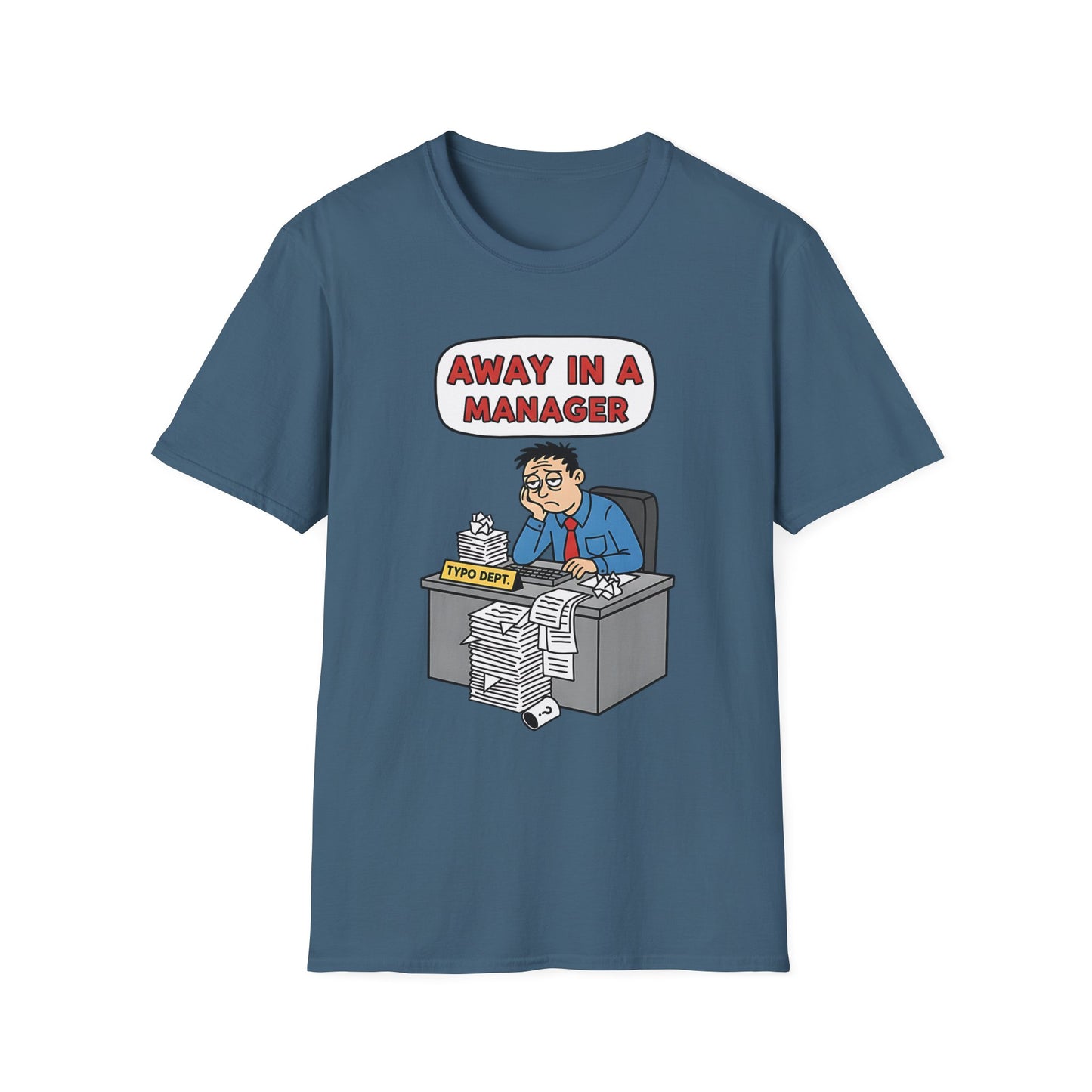 Away in a Manager Typo Dept Funny Office Humor Christmas T-Shirt