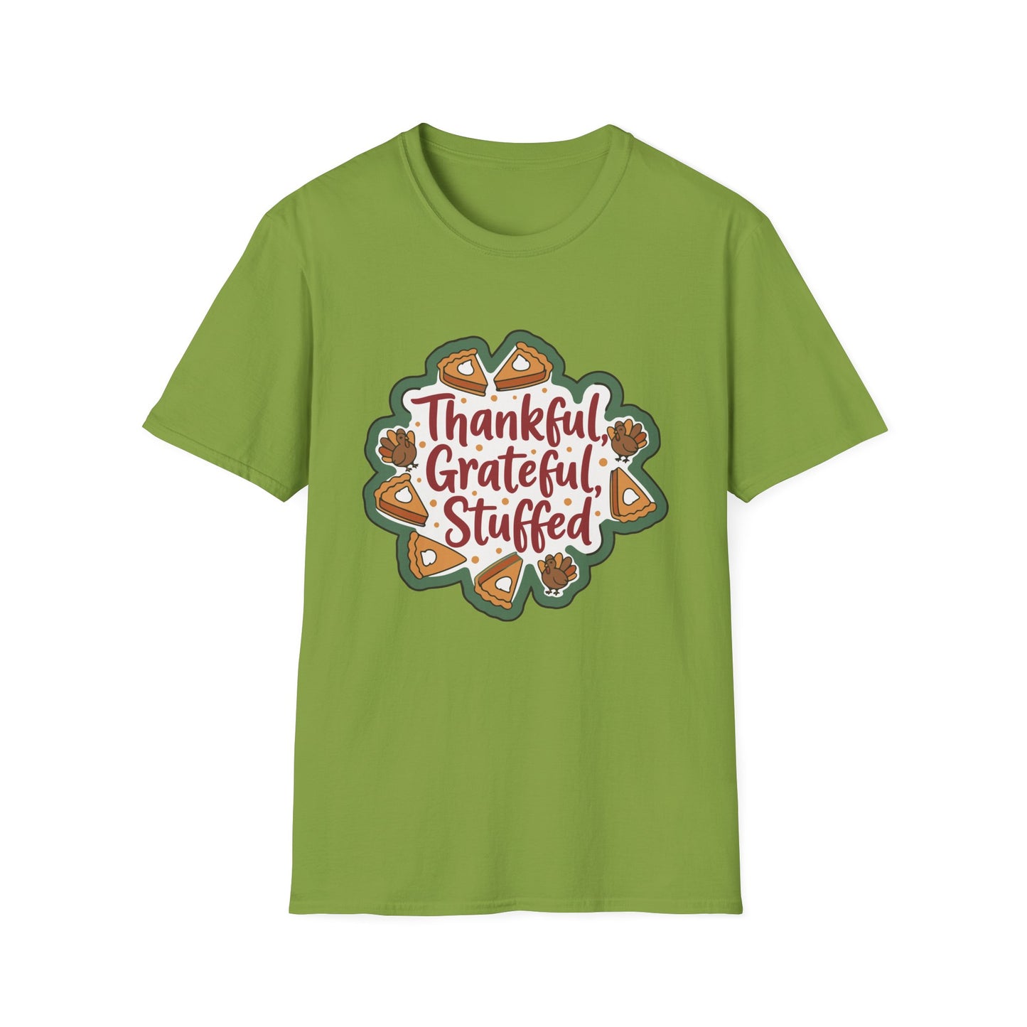 Thankful Grateful Stuffed Unisex Humorous Thanksgiving T-Shirt