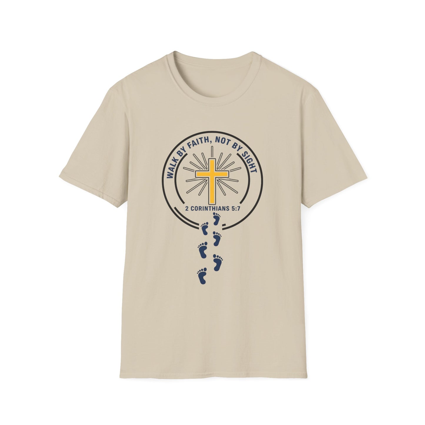 Walk by Faith Not by Sight Inspirational Christian T-Shirt 2 Corinthians 5:7