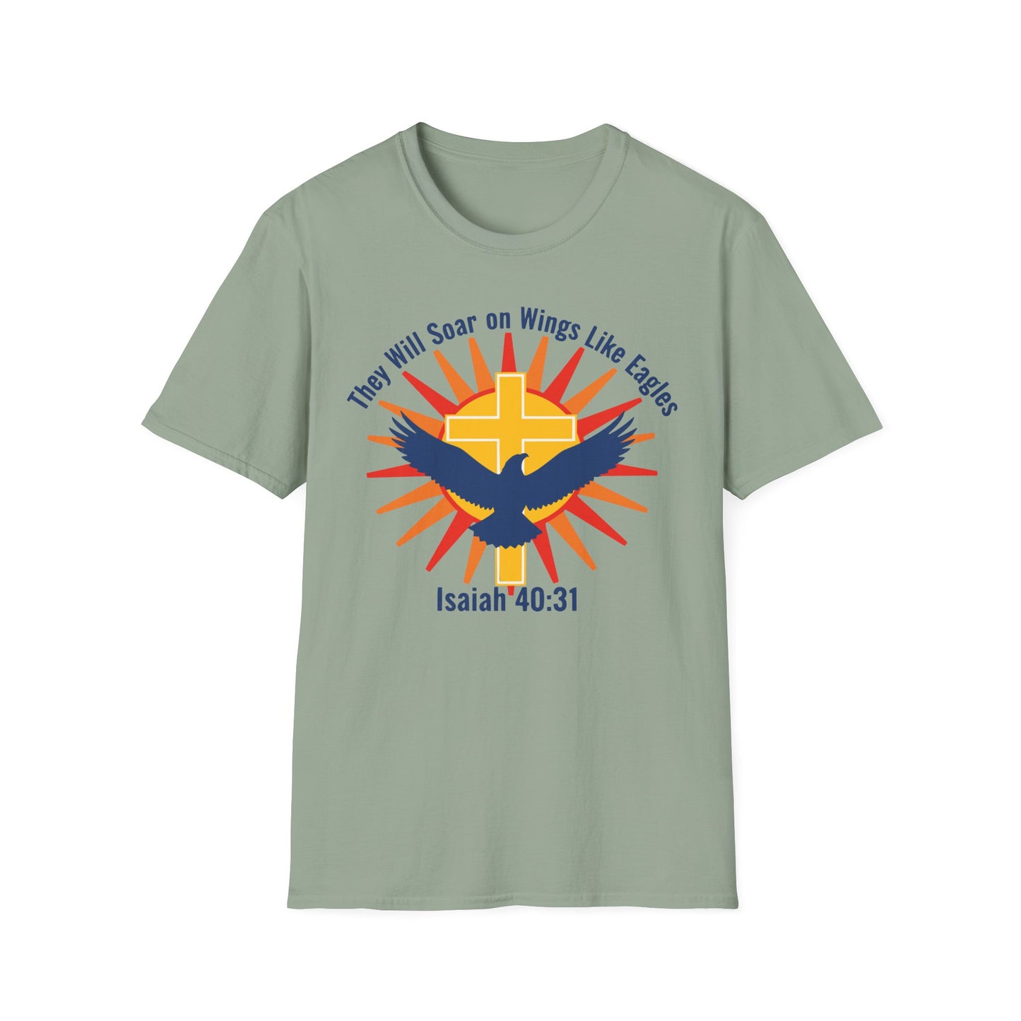 They Will Soar on Wings Like Eagles Isaiah 40:31 Inspirational Christian T-Shirt