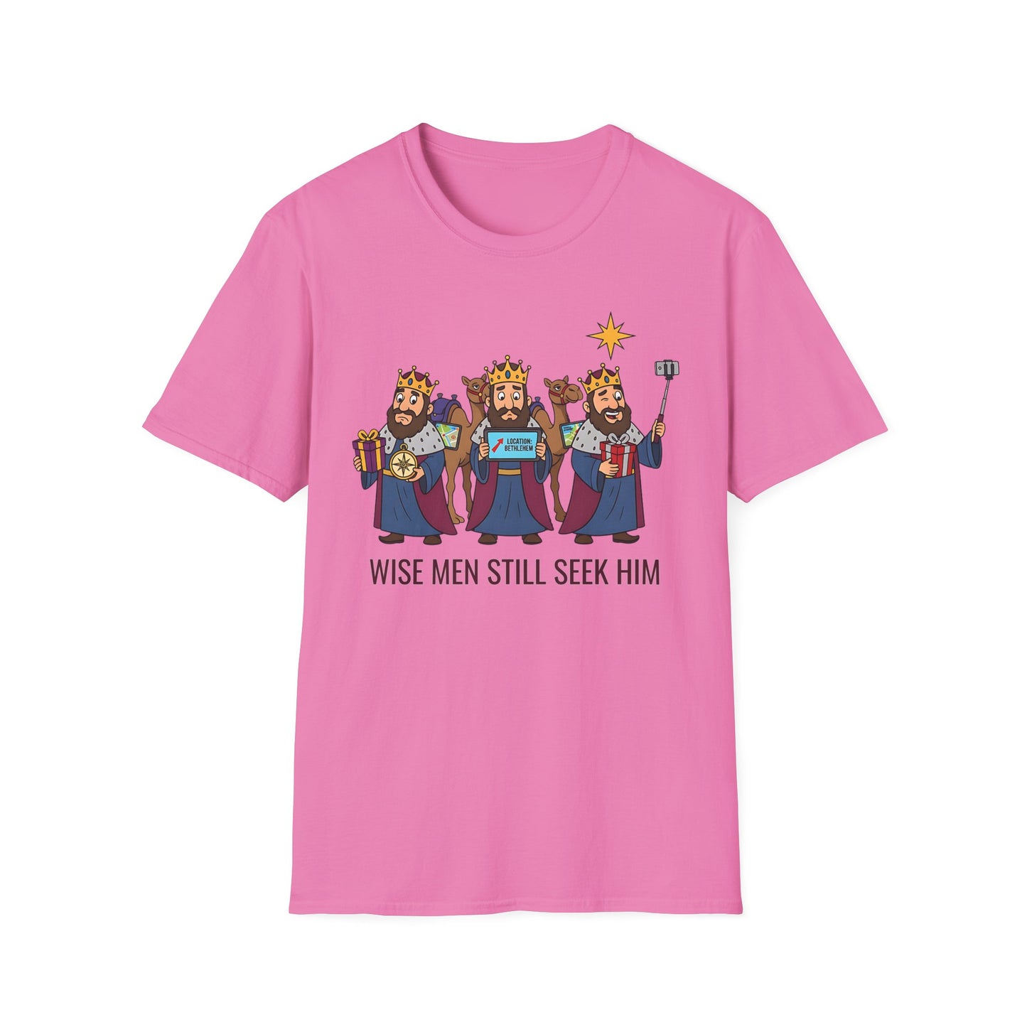Wise Men Still Seek Him Funny Christmas T-Shirt