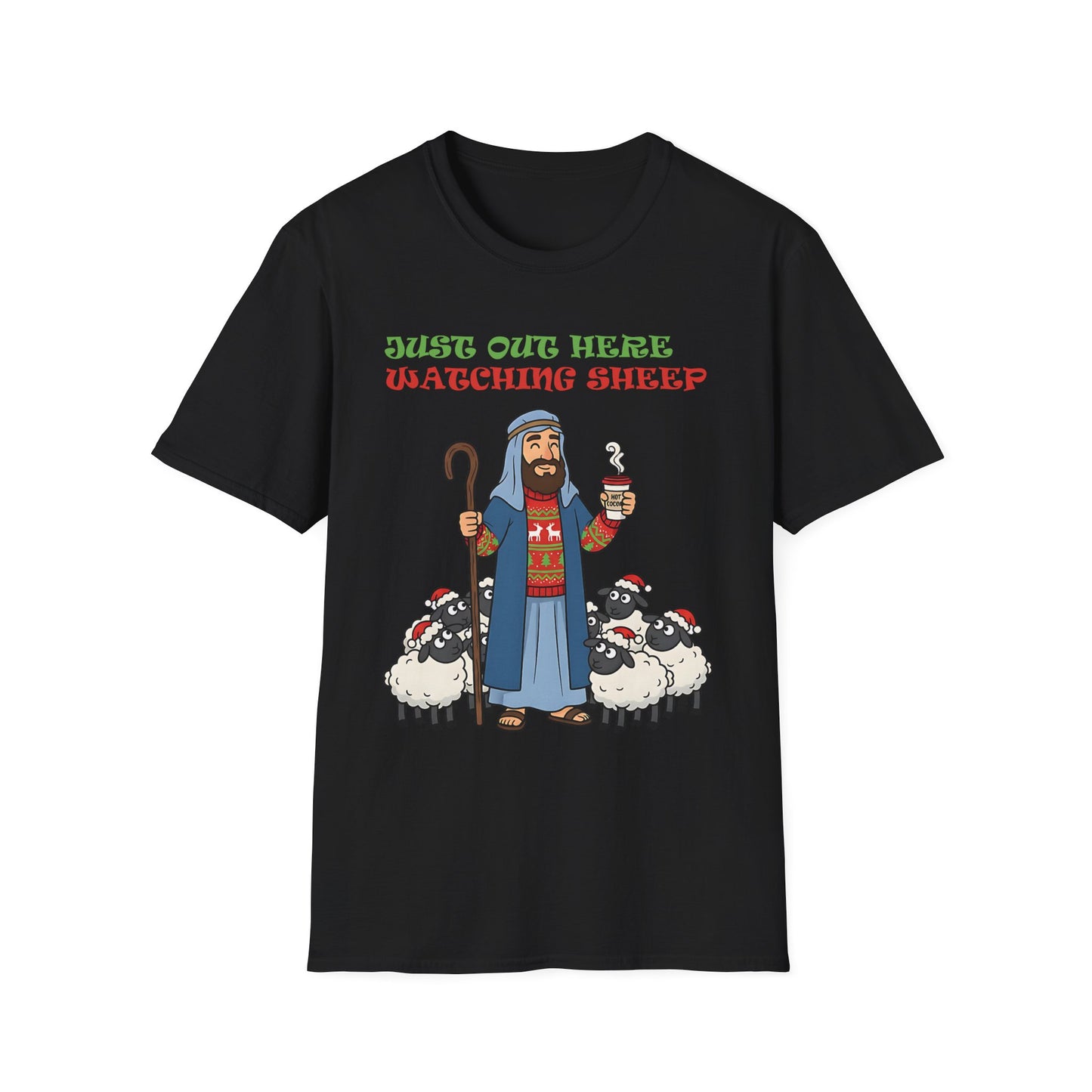 Funny Bethlehem Shepherd Christmas T-Shirt Just Out Here Watching Sheep