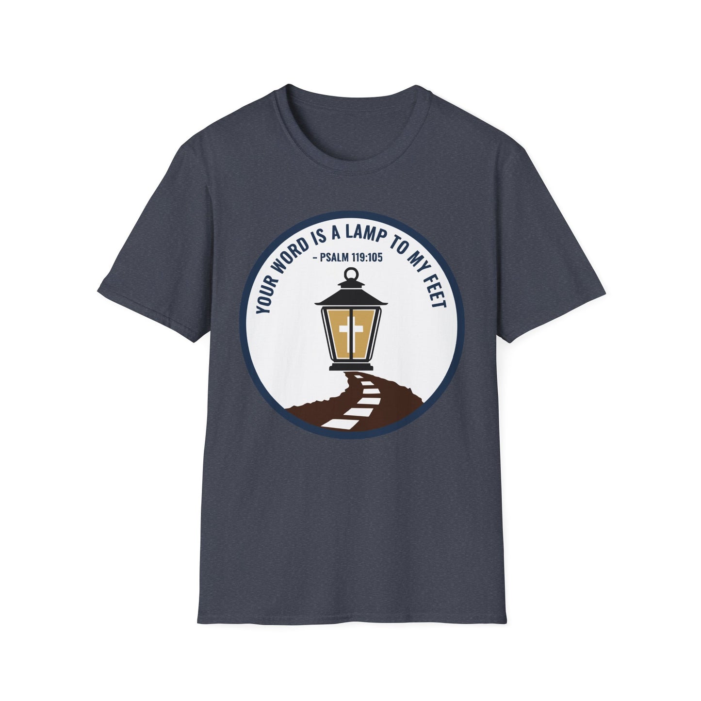 Your Word is a Lamp to My Feet Psalm 119:105 Inspirational Christian T-Shirt