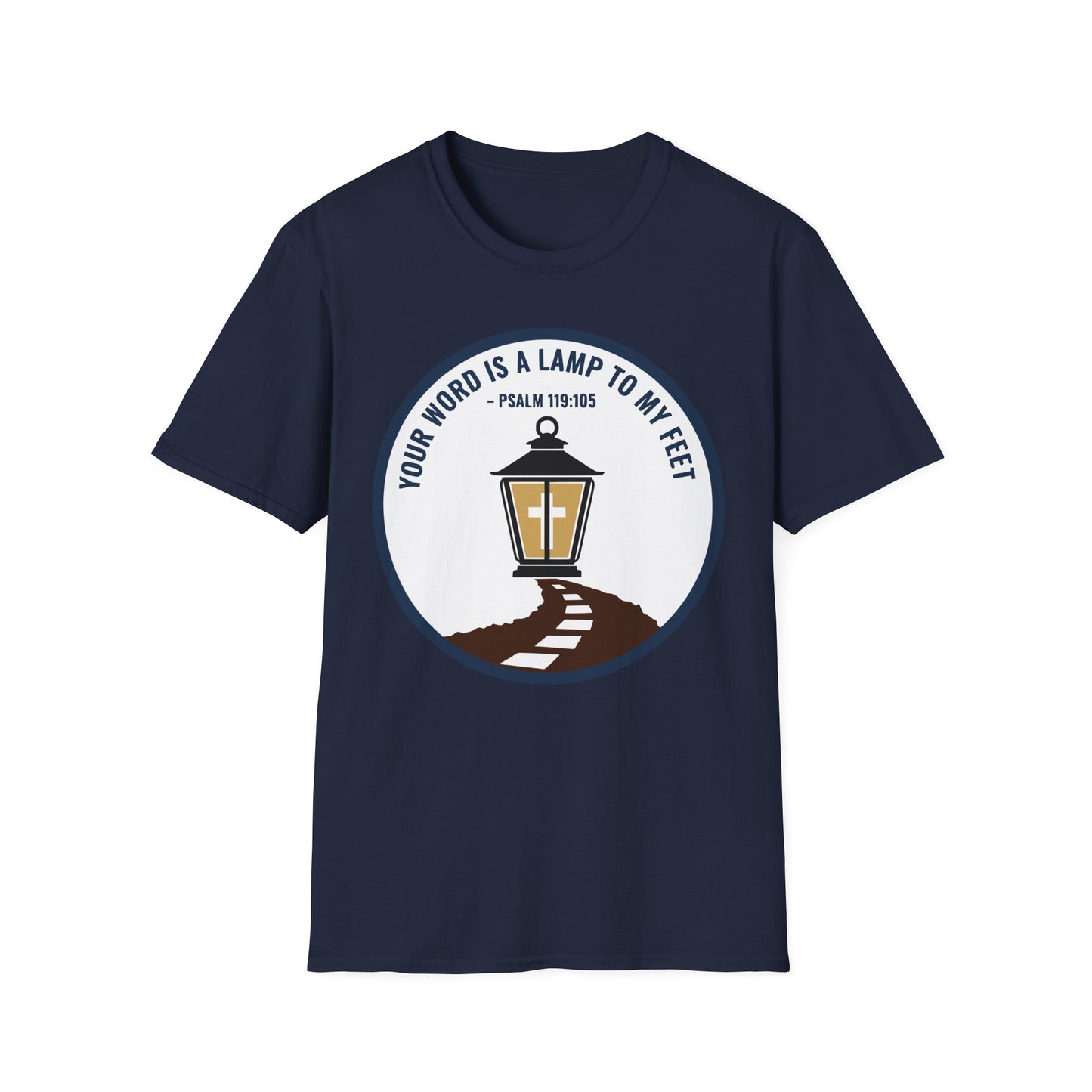 Your Word is a Lamp to My Feet Psalm 119:105 Inspirational Christian T-Shirt