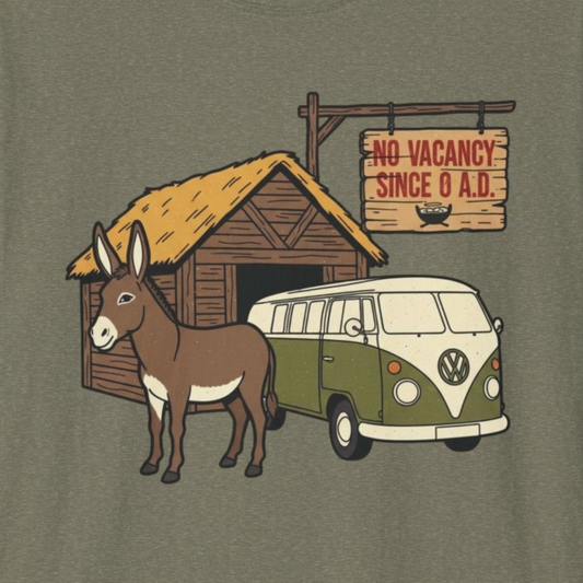 A103V2 - No Vacancy Since 0 AD Humorous Christmas Conversation Starter T-Shirt