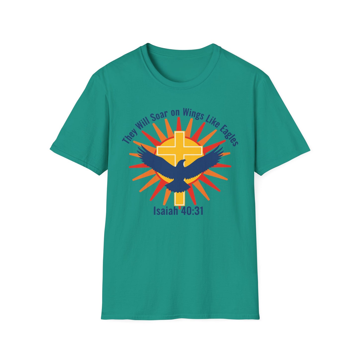 They Will Soar on Wings Like Eagles Isaiah 40:31 Inspirational Christian T-Shirt