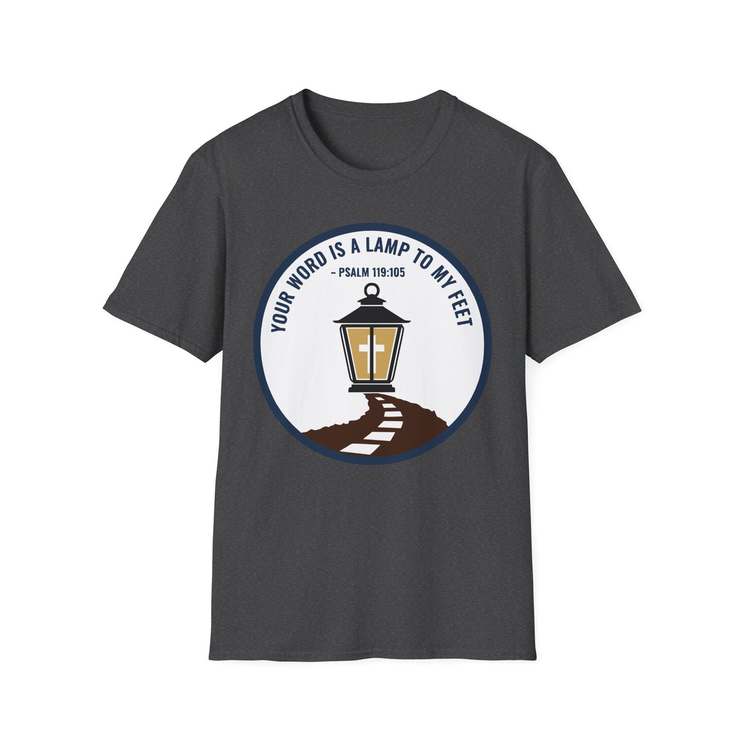 Your Word is a Lamp to My Feet Psalm 119:105 Inspirational Christian T-Shirt
