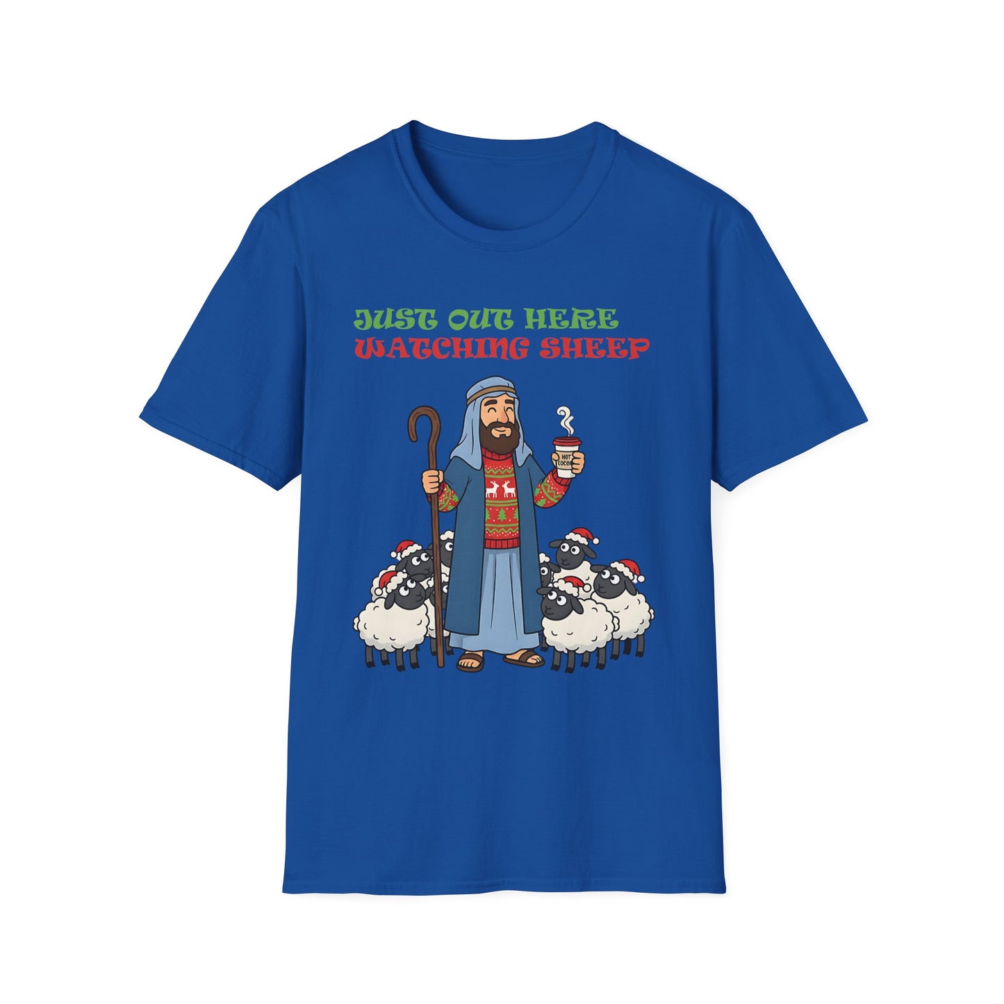 Funny Bethlehem Shepherd Christmas T-Shirt Just Out Here Watching Sheep