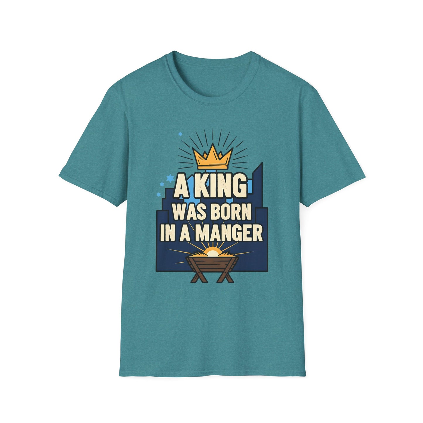 A King Was Born in a Manger Christian Christmas T-Shirt