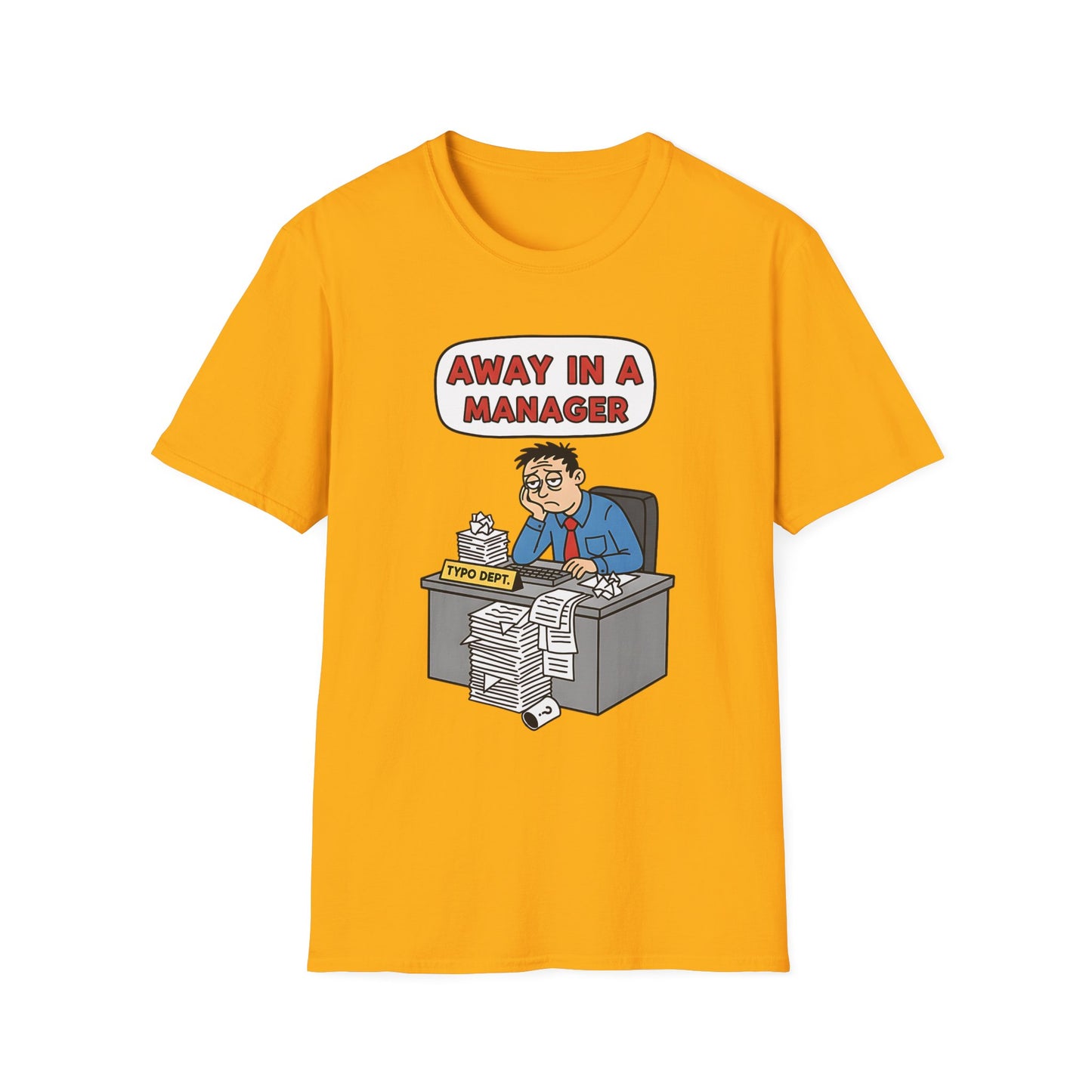 Away in a Manager Typo Dept Funny Office Humor Christmas T-Shirt