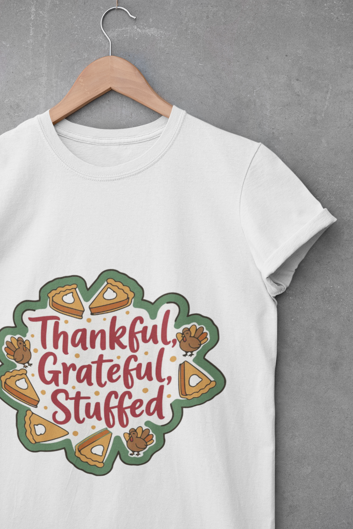 A047 - Thankful Grateful Stuffed Unisex Humorous Thanksgiving T-Shirt