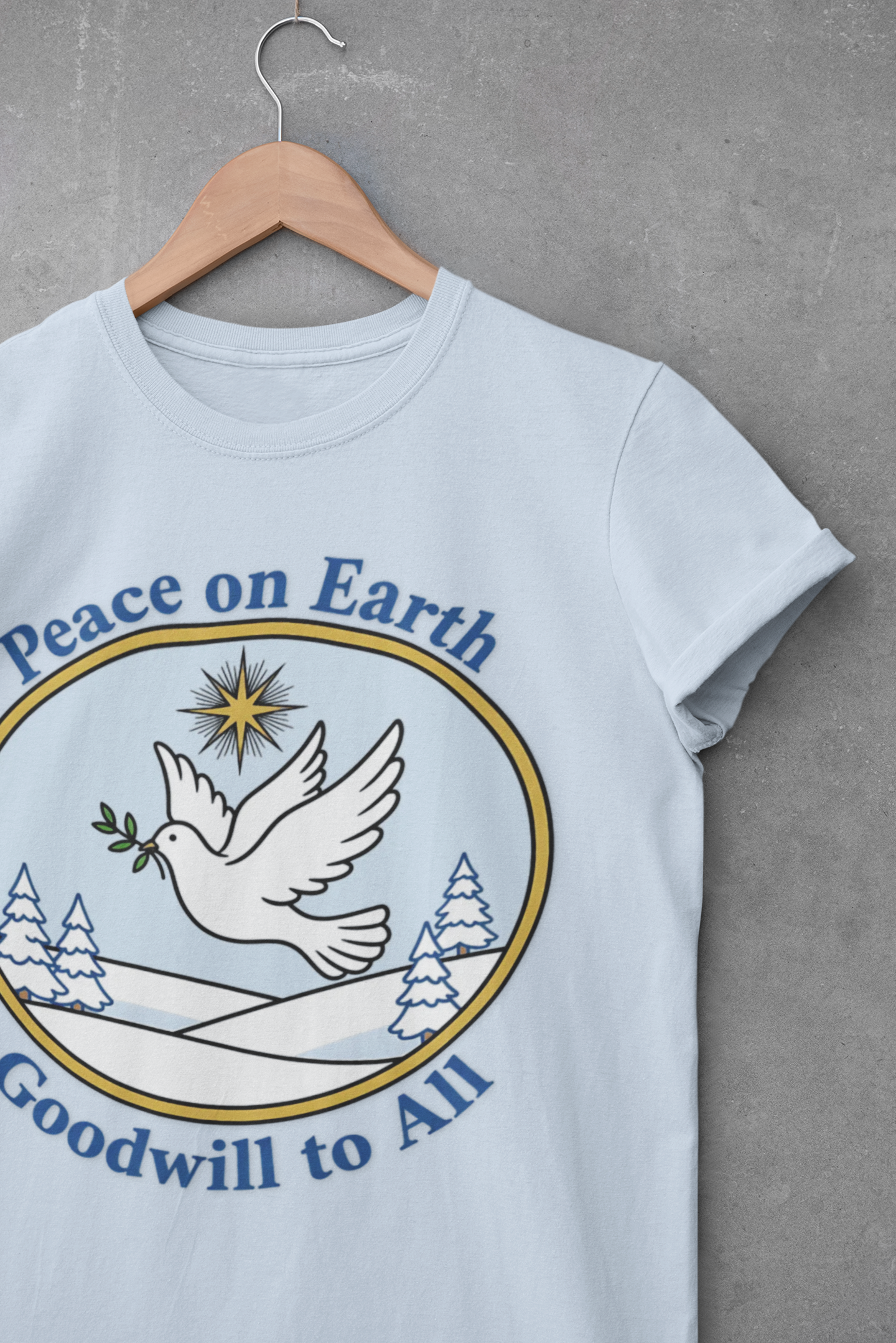Peace on Earth Goodwill to All Christian T-Shirt