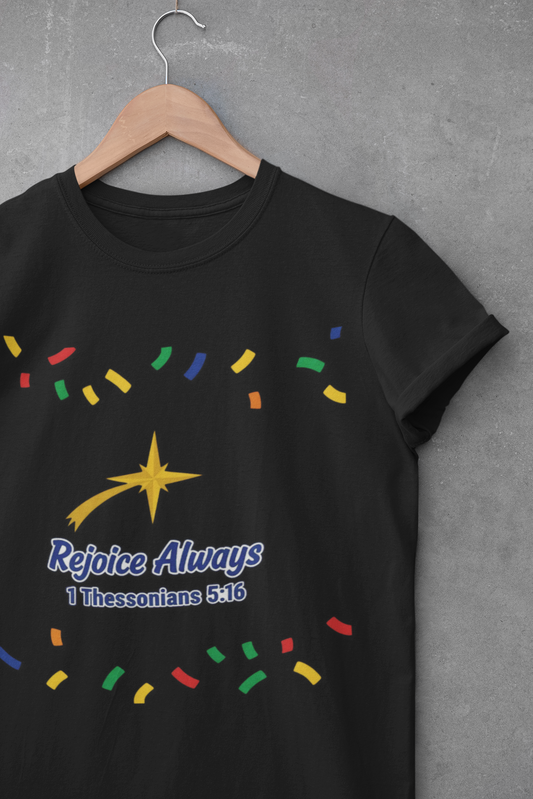 Rejoice Always Inspirational Christian Bible Verse T-Shirt