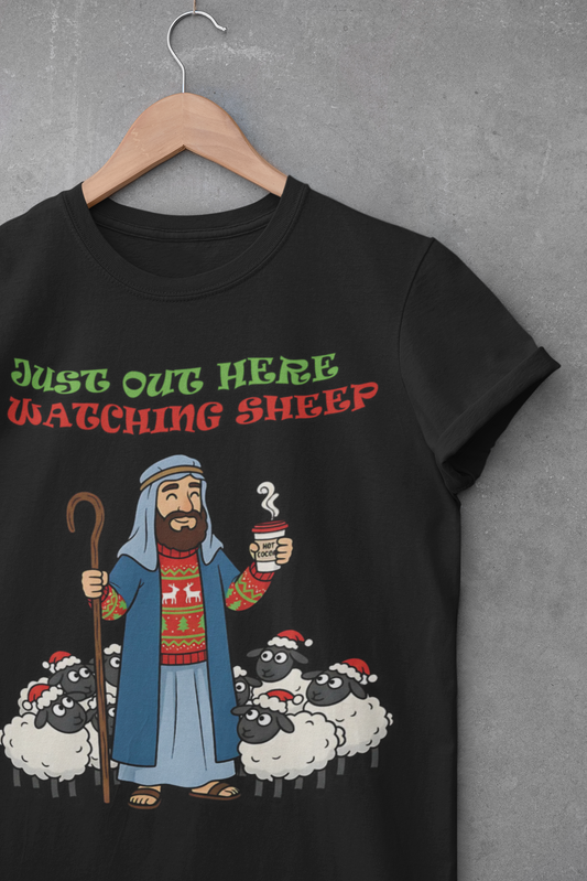 Funny Bethlehem Shepherd Christmas T-Shirt Just Out Here Watching Sheep