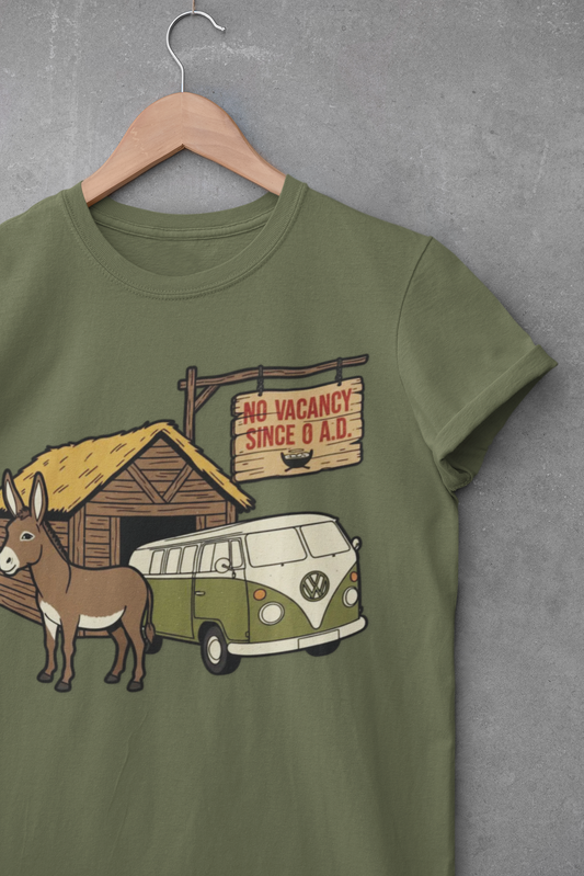 No Vacancy Since 0 AD Humorous Christmas Conversation Starter T-Shirt