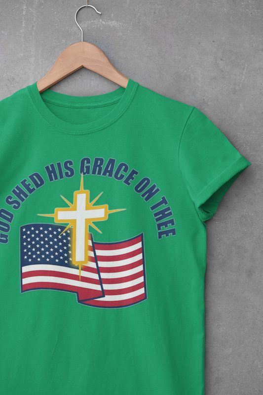 God Shed His Grace on Thee Christian Patriotic T-Shirt