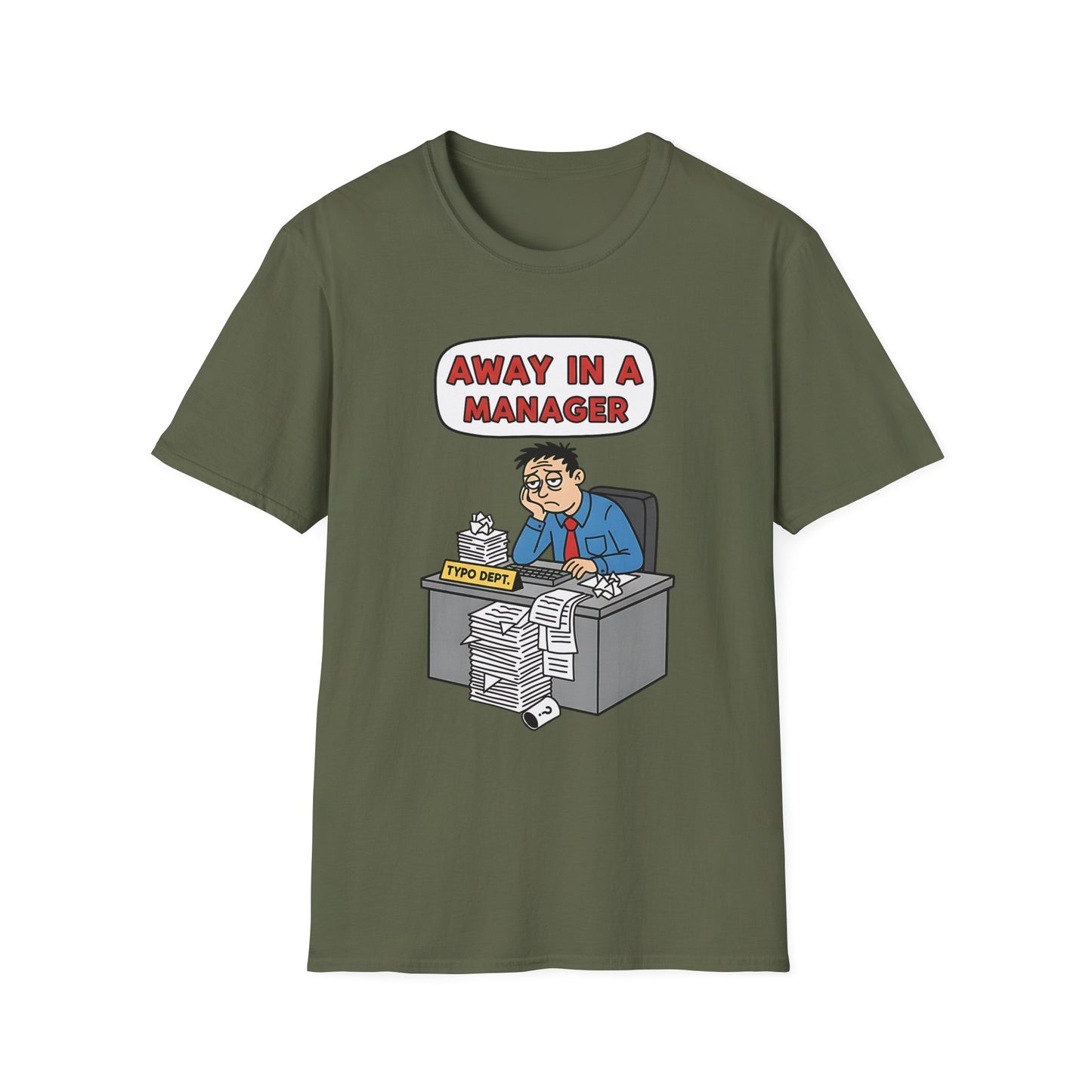 Away in a Manager Typo Dept Funny Office Humor Christmas T-Shirt