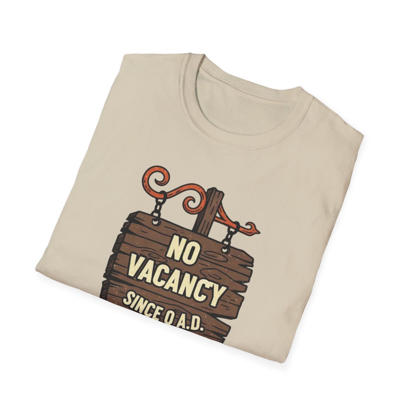 No Vacancy Since 0 AD Funny Christmas T-Shirt