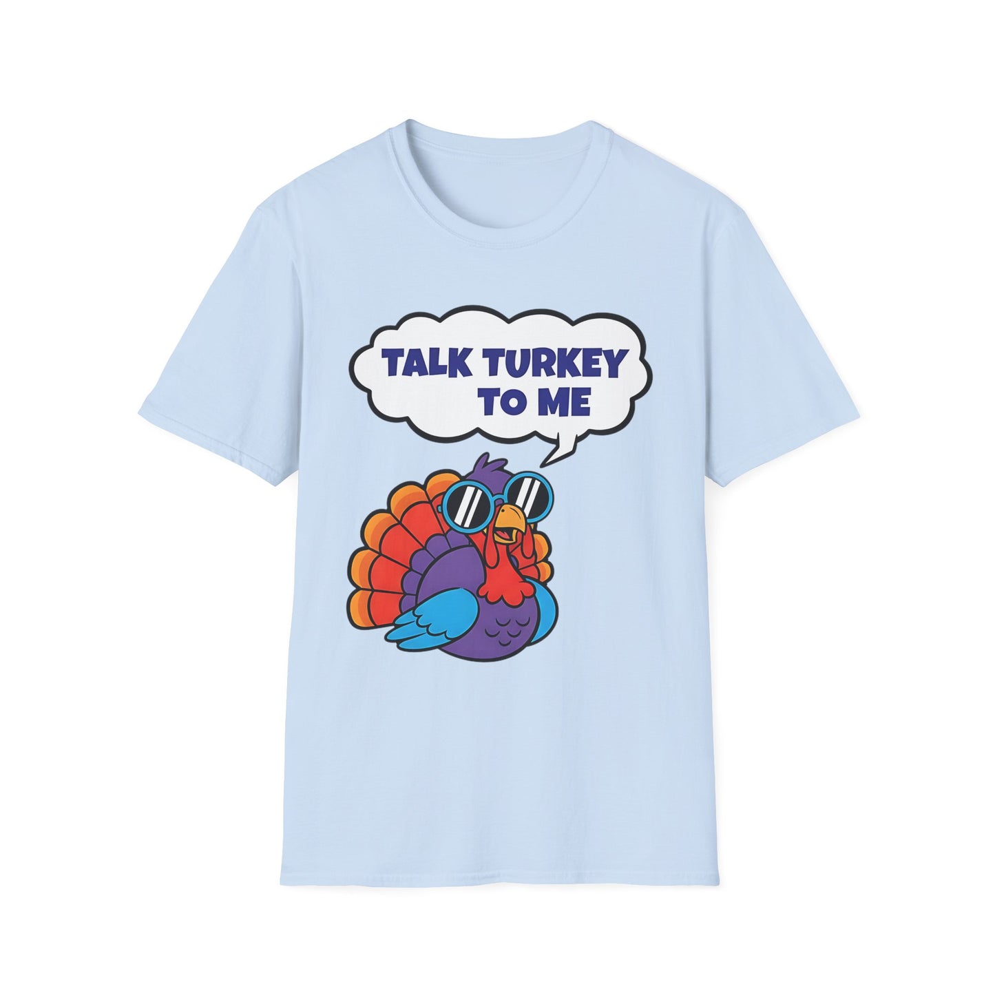 Talk Turkey to Me Funny Thanksgiving T-Shirt