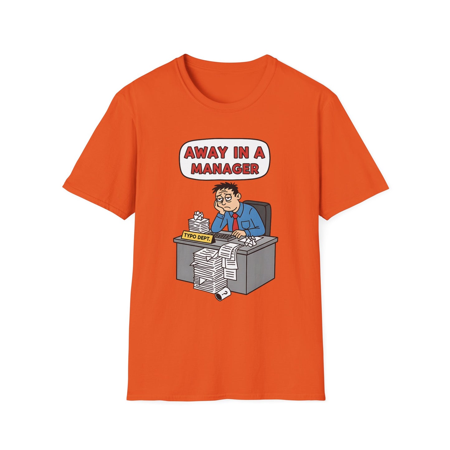 Away in a Manager Typo Dept Funny Office Humor Christmas T-Shirt