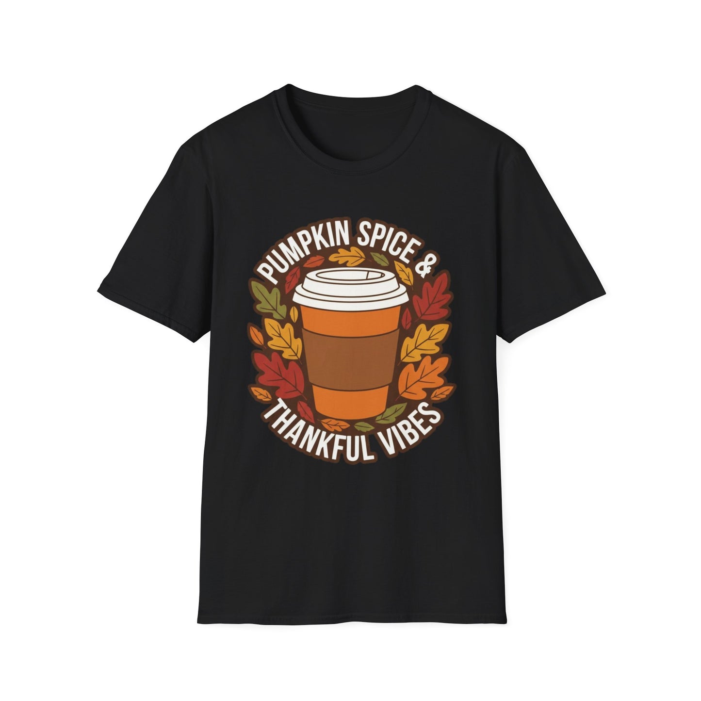 Pumpkin Spice & Thankful Vibes Fall Fashion T-Shirt