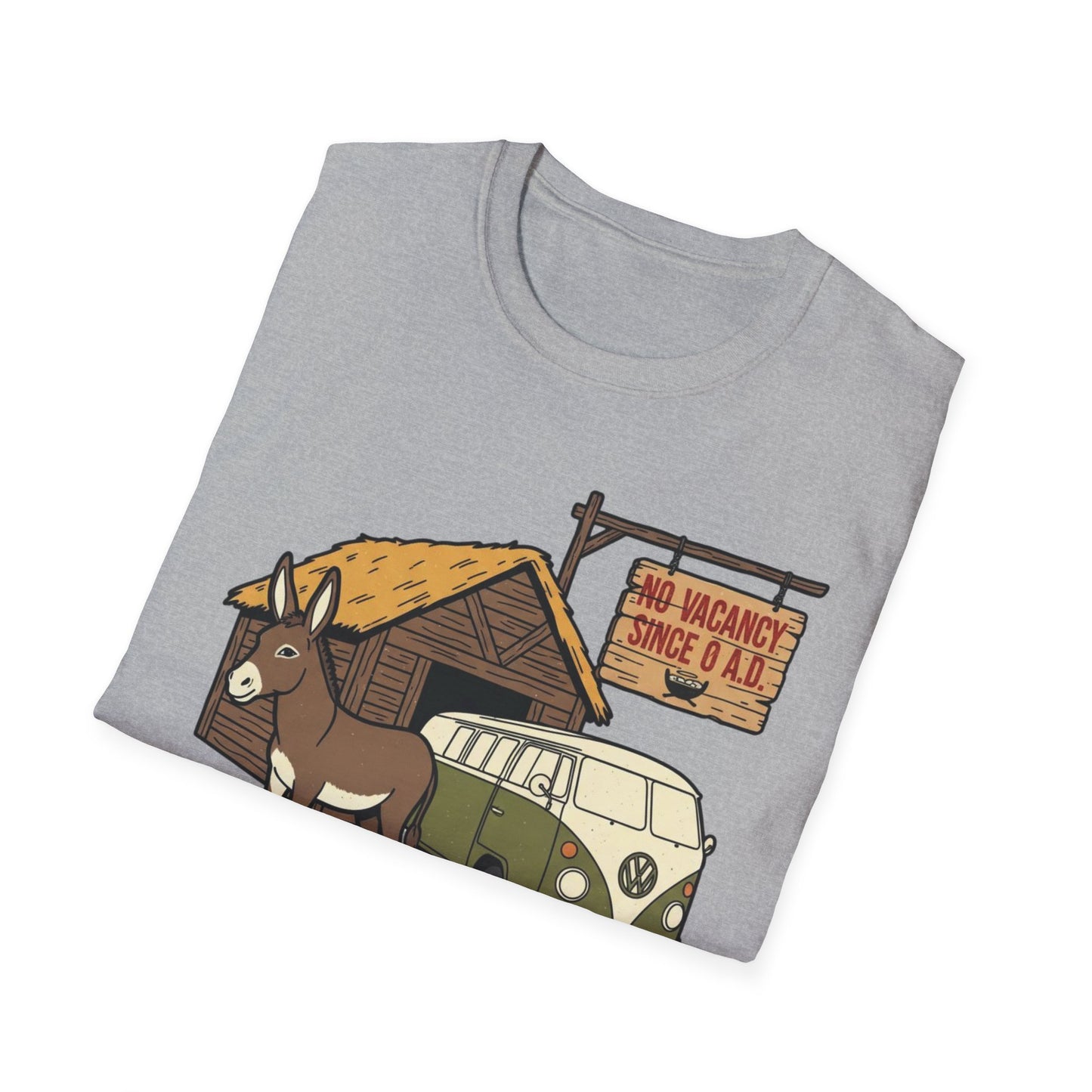 No Vacancy Since 0 AD Humorous Christmas Conversation Starter T-Shirt