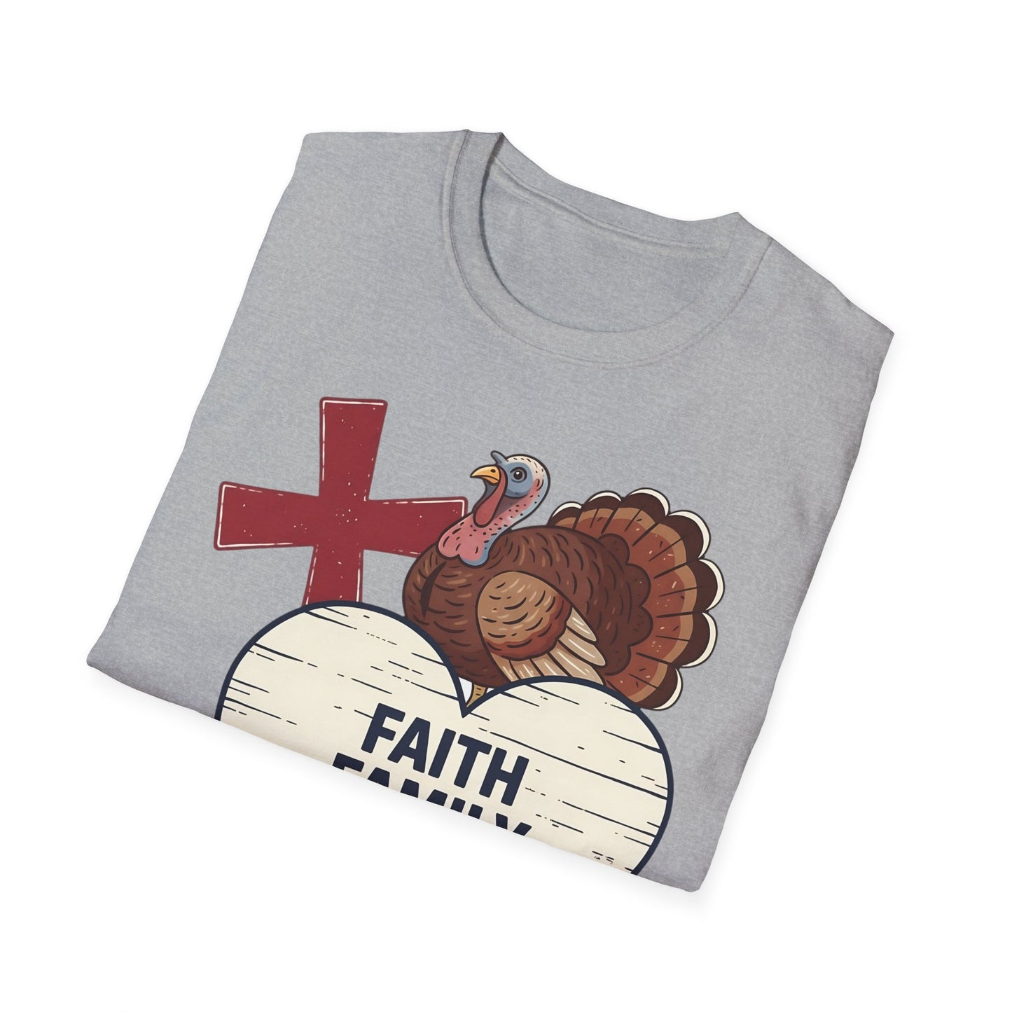 Faith Family & Turkey Thanksgiving T-Shirt