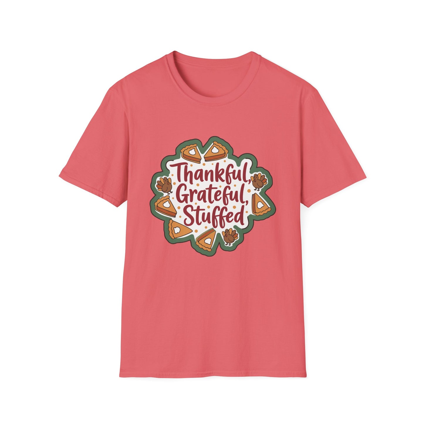 Thankful Grateful Stuffed Unisex Humorous Thanksgiving T-Shirt