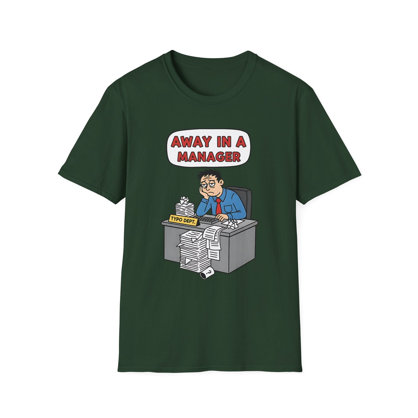 Away in a Manager Typo Dept Funny Office Humor Christmas T-Shirt