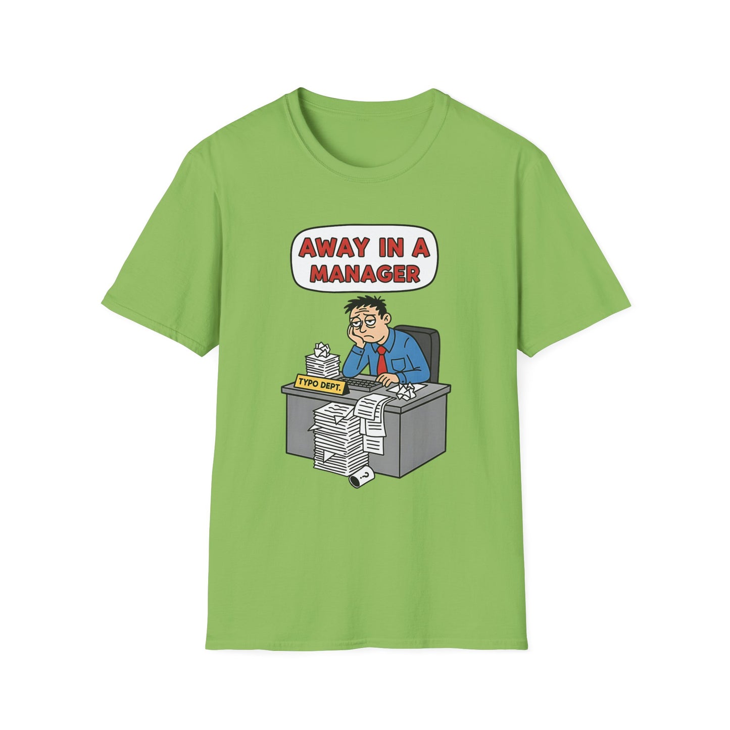 Away in a Manager Typo Dept Funny Office Humor Christmas T-Shirt