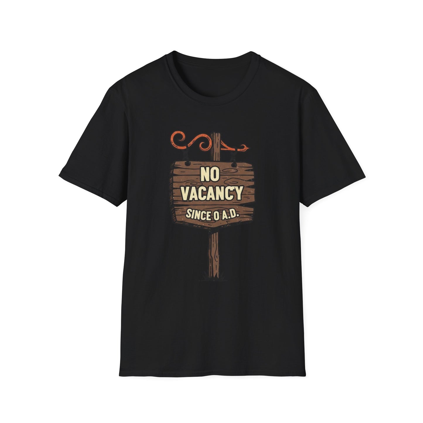 No Vacancy Since 0 AD Funny Christmas T-Shirt
