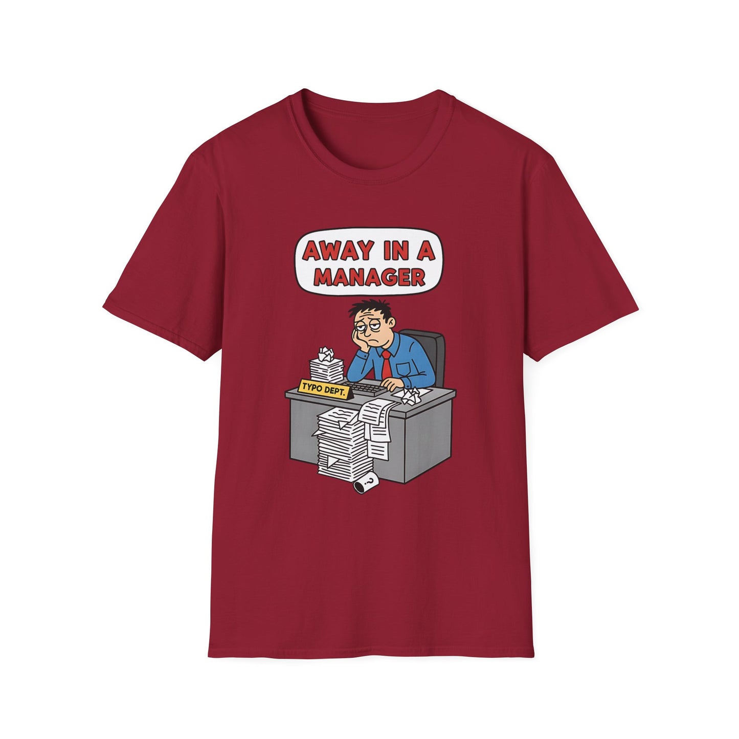 Away in a Manager Typo Dept Funny Office Humor Christmas T-Shirt