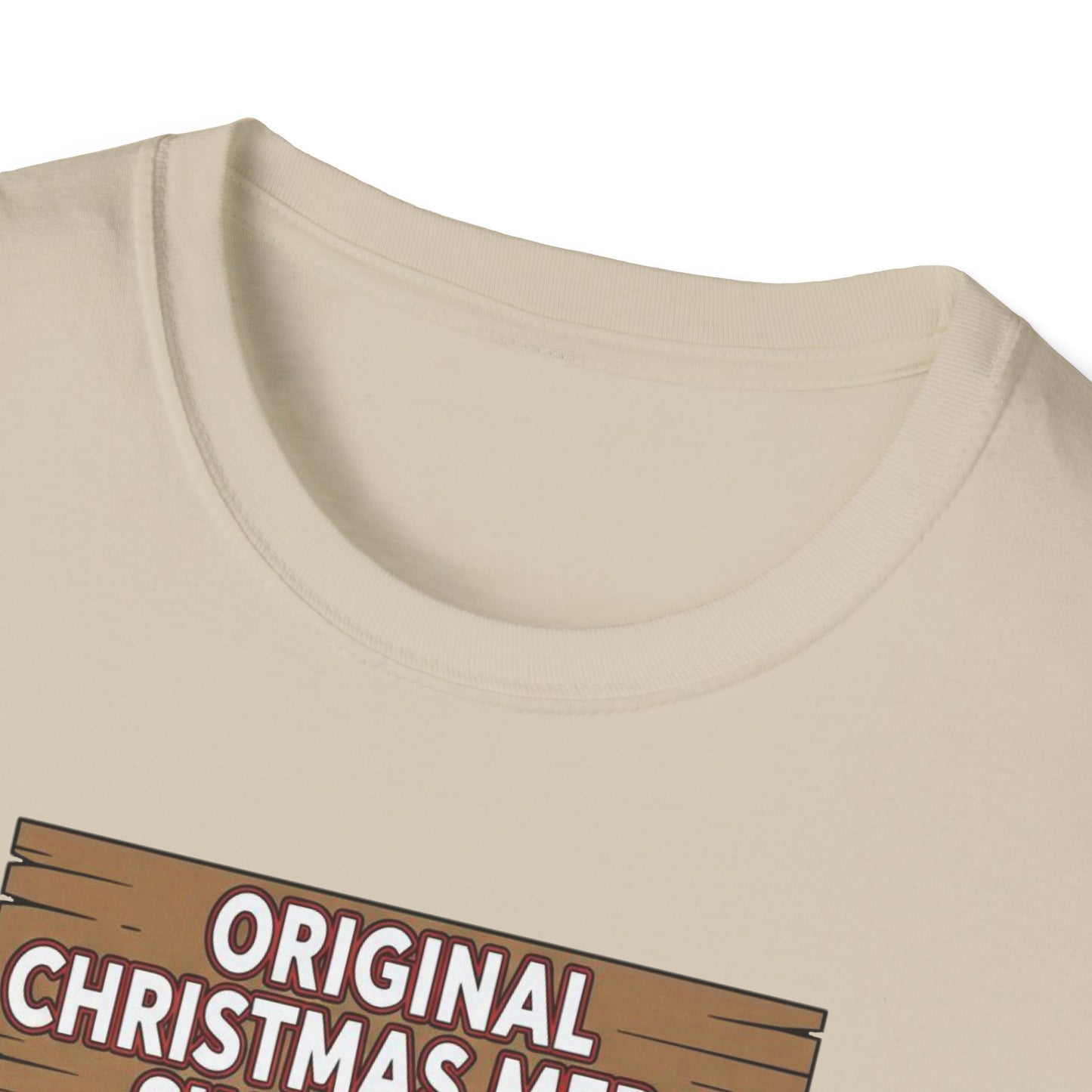Original Christmas Merch Since 0 AD Funny Christmas T-Shirt