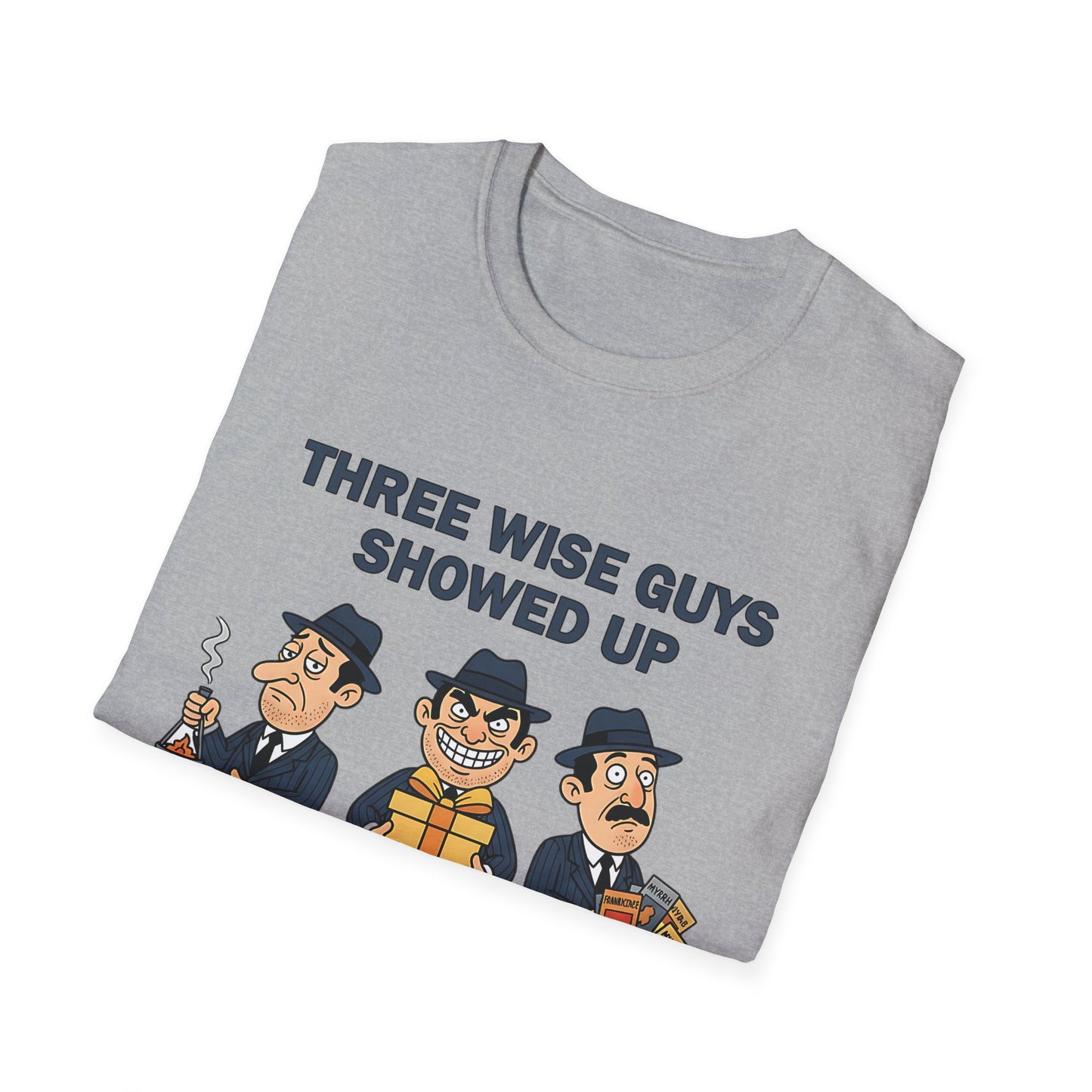 Three Wise Guys Showed Up Eisegesis Edition Theology Humor Christmas T-Shirt