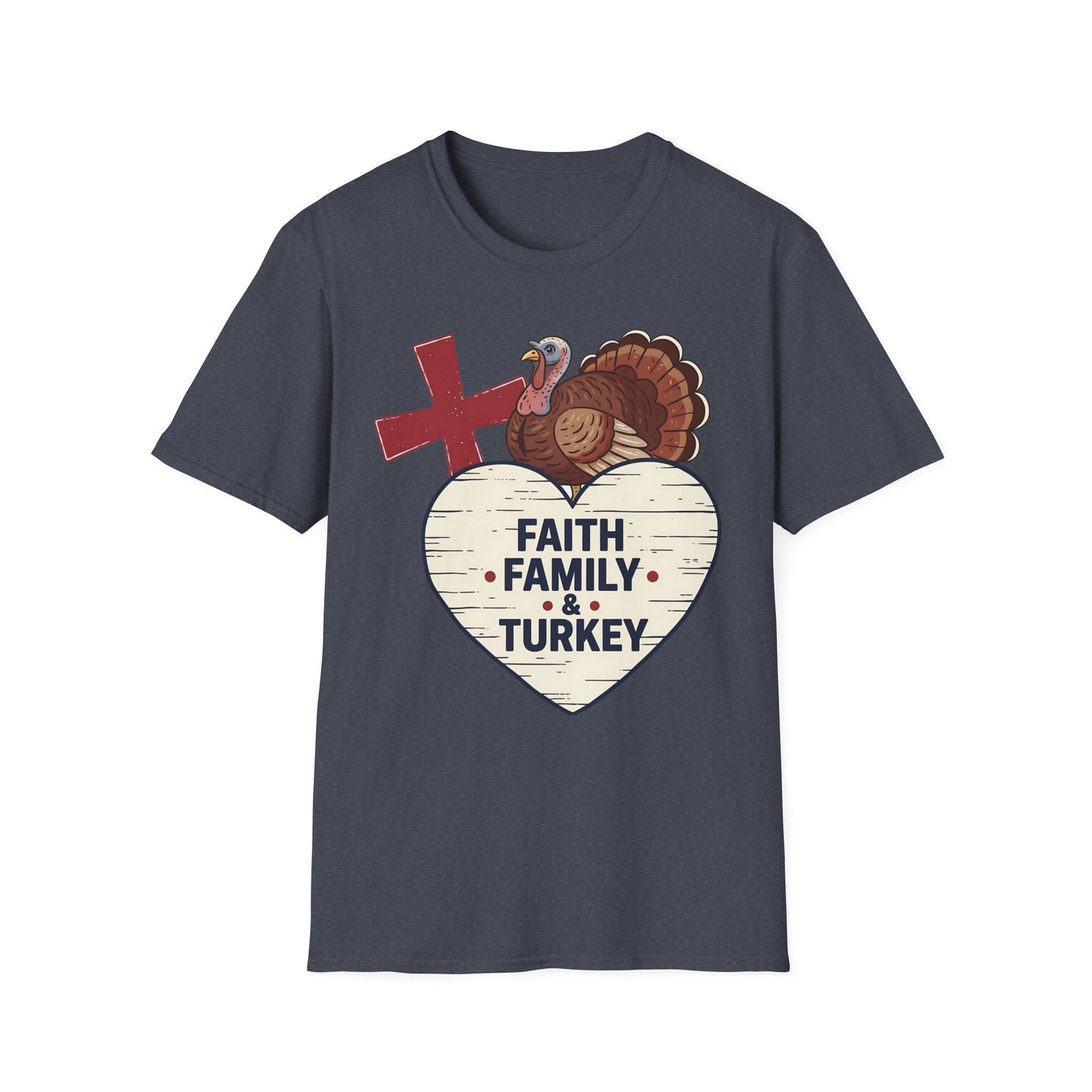 Faith Family & Turkey Thanksgiving T-Shirt
