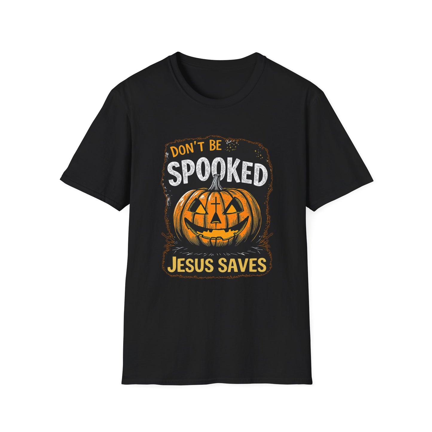 Don't Be Spooked Jesus Saves Halloween Christian T-Shirt