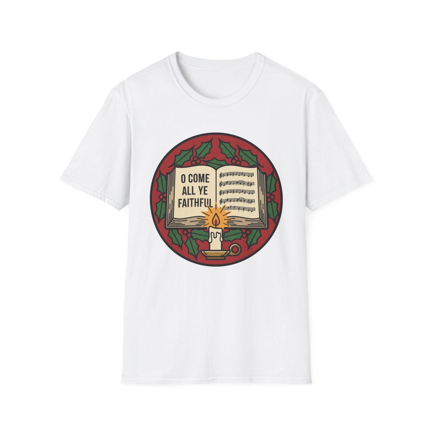 “O Come All Ye Faithful” Christmas T-Shirt