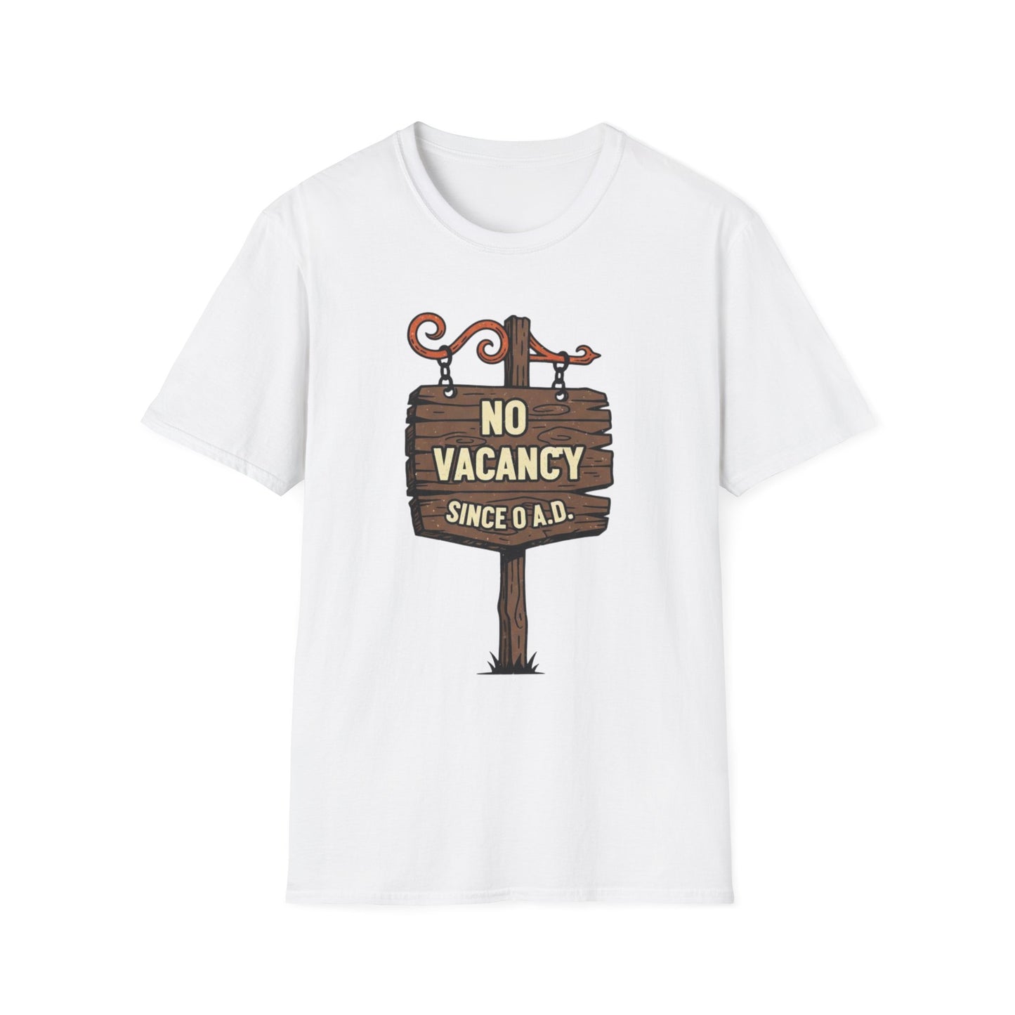 No Vacancy Since 0 AD Funny Christmas T-Shirt
