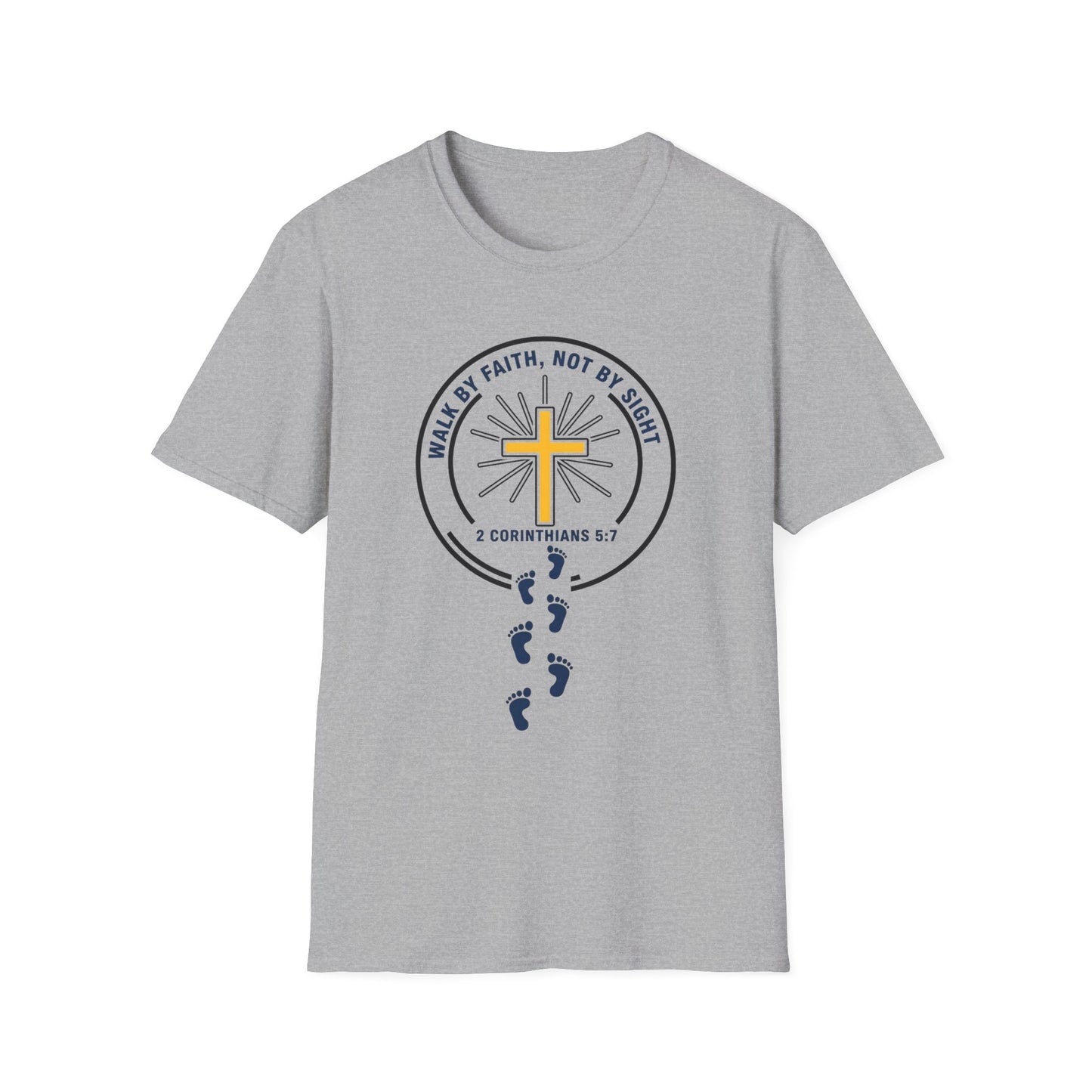 Walk by Faith Not by Sight Inspirational Christian T-Shirt 2 Corinthians 5:7