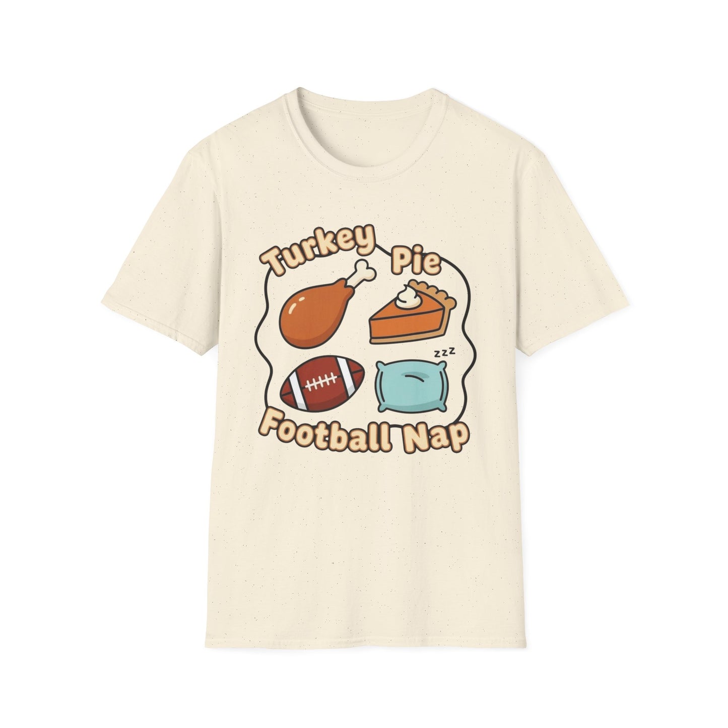A050 - Turkey, Pie, Football, Nap Thanksgiving Fun Unisex T-Shirt