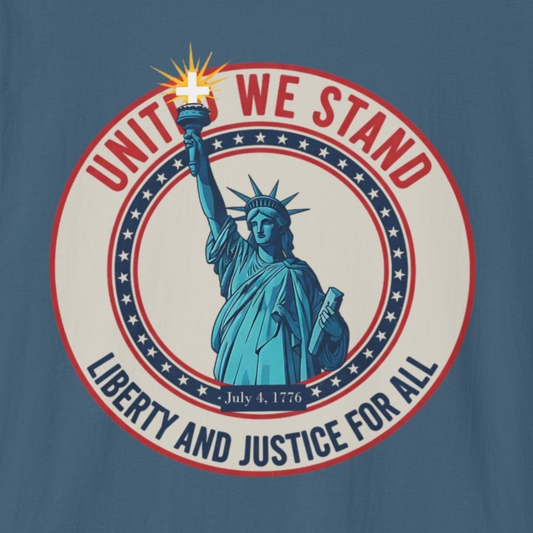 A174 - United We Stand Statue of Liberty Patriotic T-Shirt — Liberty and Justice for All