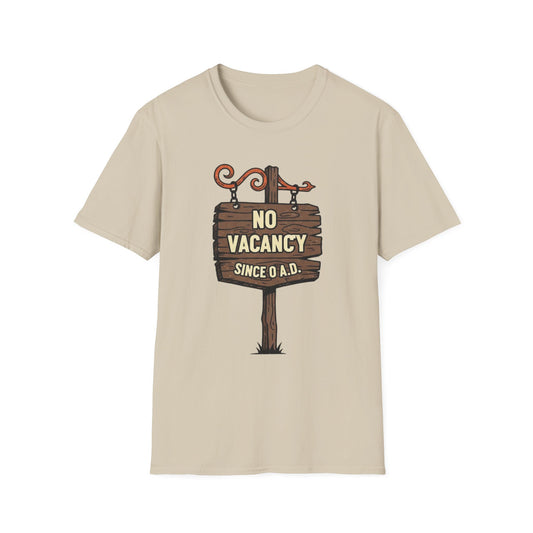 A103V1 - No Vacancy Since 0 AD Funny Christmas T-Shirt