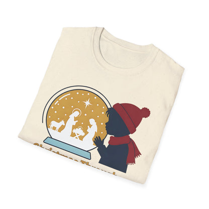 A073 - Christmas Through Childlike Faith Christmas T-Shirt