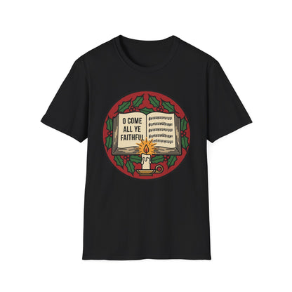 “O Come All Ye Faithful” Christmas T-Shirt