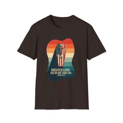 A039 - Greater Love Has No One Than This, Unisex Softstyle Christian Patriotic T-Shirt