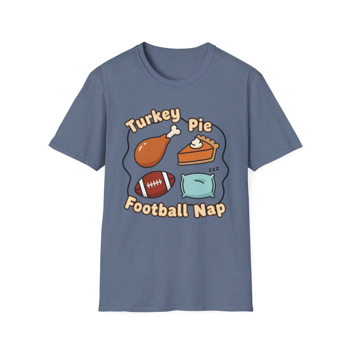 A050 - Turkey, Pie, Football, Nap Thanksgiving Fun Unisex T-Shirt