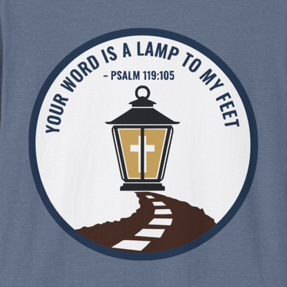 A117 - Your Word is a Lamp to My Feet Psalm 119:105 Inspirational Christian T-Shirt