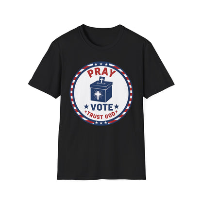 Pray Vote Trust God Patriotic Christian T-Shirt