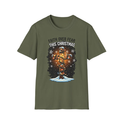 A064 - Faith Over Fear This Christmas T-Shirt